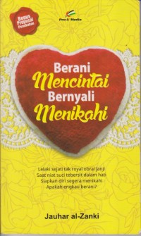 BERANI MENCINTAI BERNYALI MENIKAHI