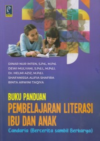 BUKU PANDUAN PEMBELAJARAN LITERASI IBU DAN ANAK