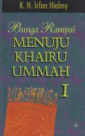 BUNGA RAMPAI MENUJU KHAIRU UMMAH