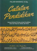 Catatn Pendidikan Sebuah Refleksi Prinsip-Prinsip Pendidikan Islam dari Alquran, Hadist, dan Sirah