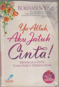 YA ALLOH AKU JATUH CINTA