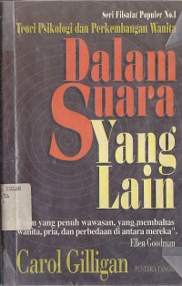 WANITA DALAM SUARA YANG LAIN (TEORI PSIKOLOGI DAN PERKEMBANGAN )