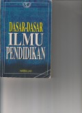 DASAR-DASAR ILMU PENDIDIKAN