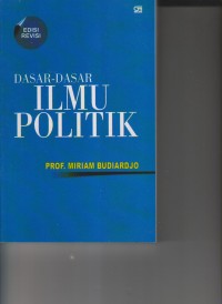 DASAR - DASAR ILMU POLITIK