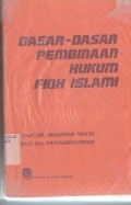 DASAR PEMBINAAN HUKUM FIQH ISLAM