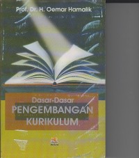 DASAR-DASAR PENGEMBANGAN KURIKULUM