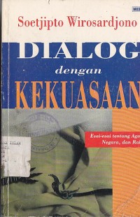 DIALOG DENGAN KEKUASAAN