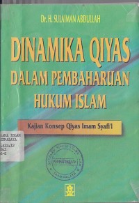 DINAMIKA QIYAS DALAM PMBAHARUAN HUKUM ISLAM