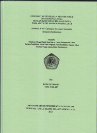 EFEKTIVITAS PENERAPAN METODE DRILL DAN HUBUNGANNYA DENGAN KESULITANNYA BELAJAR SISWA PADA MATA PELAJARAN BAHASA ARAB