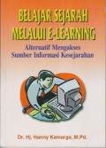 BELAJAR SEJARAH MELALUI E-LEARNING