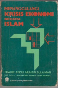 PENANGGULANGAN KRISIS EKONOMI SECARA ISLAM