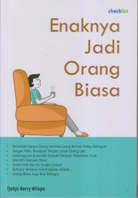 Enaknya Jadi Orang Biasa