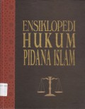 ENSIKLOPEDI HUKUM PIDANA ISLAM (I, II, III, IV, V)