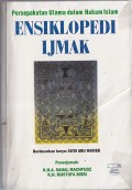 ENSIKLOPEDI IJMAK ; Persepakatan Ulama dalam Hukum Islam