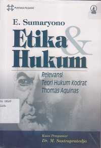 ETIKA HUKUM (RELEVANSI TEORI HUKUM KODRAT THOMAS AQUINAS)