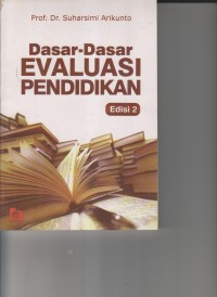 DASAR-DASAR EVALUASI PENDIDIKAN