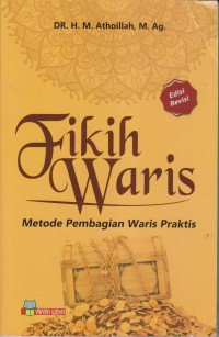 FIKIH WARIS Metode Pembagian Waris Praktis