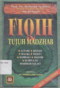 FIQIH TUJUH MADZHAB ;JAFARI, HANAFI, MALIKI, SYAFI`I - KUMPUKAN MADZHAB SALAFI