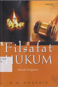 FILSAFAT HUKUM (SEBUAH PENGANTAR)