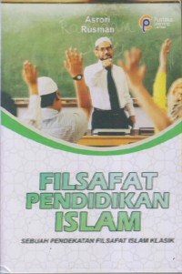 FILSAFAT PENDIDIKAN ISLAM