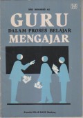 GURU DALAM PROSES BELAJAR MENGAJAR