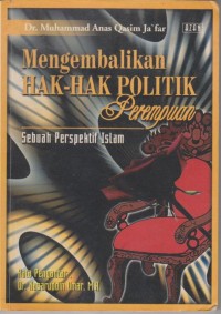 MENGEMBALKAN HAK-HAK POLITIK PEREMPUAN