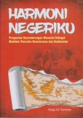 HARMONI NEGERIKU PENGUATAN KECENDERUNGAN MANUSIA SEBAGAI MAKHLUK PENCINTA KESELARASAN DAN KEDAMAIAN