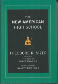 THE NEW AMERICAN HIGH SCHOOL