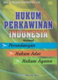 HUKUM PERKAWINAN INDONESIA MENURUT: PERUNDANGAN, HUKUM ADAT DAN HUKUM AGAMA