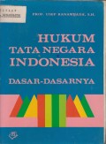 HUKUM TATA NEGARA INDONESIA DASR-DASARNYA