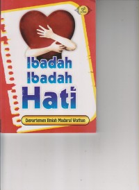 IBADAH IBADAH HATI