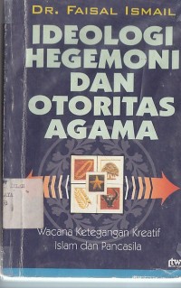 IDEOLOGI, HEGEMONI DAN OTORITAS AGAMA