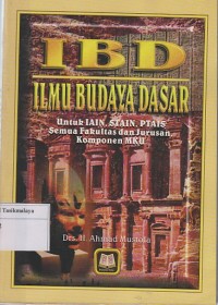 ILMU BUDAYA DASAR ( IBD )