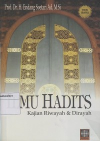 ILMU HADIST ; KAJIAN RIWAYAH & DIRAYAH