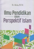 ILMU PENDIDIKAN DALAM PERSPEKTIF ISLAM