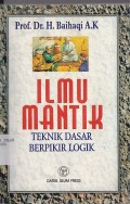 ILMU MANTIK ; TEKNIK DASAR BERPIKIR LOGIKA