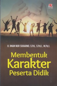 Membentuk Karakter Peserta Didik