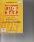 IMPLEMENTASI LIFE SKILL DALAM KTSP ( KURIKULUM TINGKAT SATUAN PENDIDIKAN )