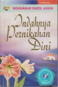 INDAHNYA PERNIKAHAN DINI