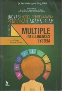 INOVASI MODEL PEMBELAJARAN PENDIDIKAN AGAMA ISLAM BERBASIS MULTIPLE INTELLIGENCES SYSTEM