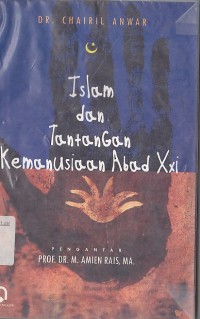 ISLAM DAN TANTANGAN KEMANUSIAAN ABAD XXI