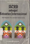 ISLAM SEBAGAI KEKUATAN INTERNASIONAL