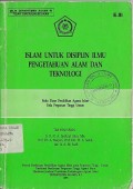 ISLAM UNTUK DISIPLIN ILMU PENGETAHUAN ALAM DAN TEKNOLOGI