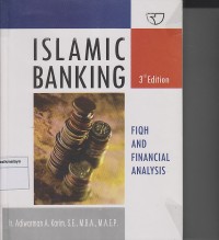 ISLAMIC BANKING : FIQH AND FINANCIAL ANALYSIS