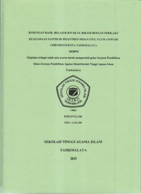 HUBUNGAN HASIL BELAJAR KITAB AL-HIKAM DENGAN PERILAKU KEAGAMAAN SANTRI DI PESANTREN HIDAYATUL ULUM AWIPARI CIBEUREUM KOTA TASIKMALAYA