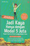 Jadi Kaya Hanya dengan Modal 5 juta