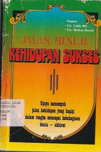 JALAN MENUJU KEHIDUPAN SUKSES