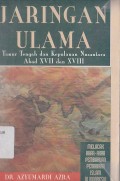 JARINGAN ULAMA (TIUR TENGAH DAN KEPULAUAN NUSANTARA ABAD XVII DAN XVIII