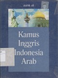 KAMUS INGGRIS - INDONESIA - ARAB