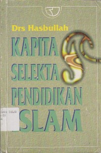 KAPITA SELEKTA PENDIDIKAN ISLAM